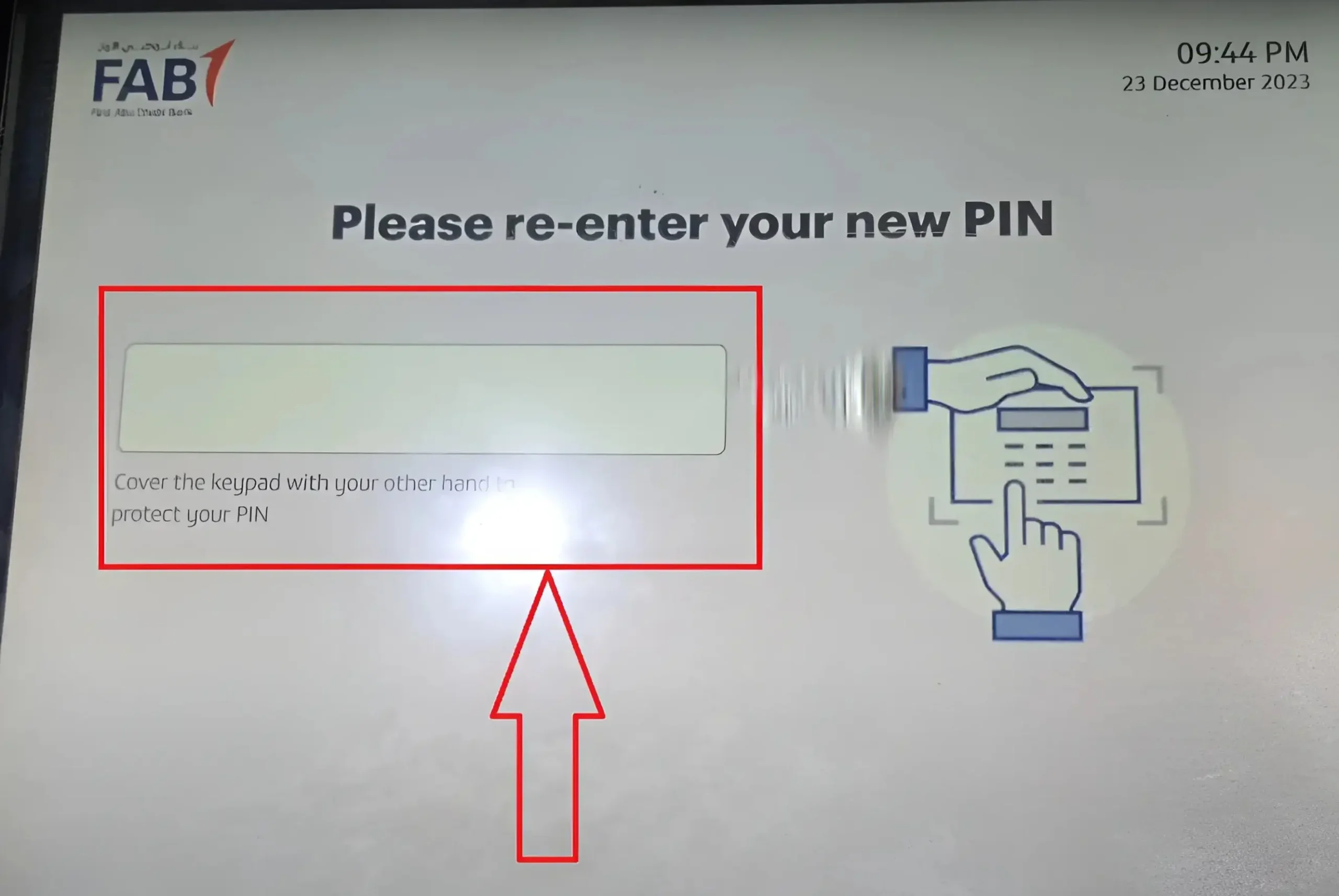 Re-enter your new debit card PIN to confirm